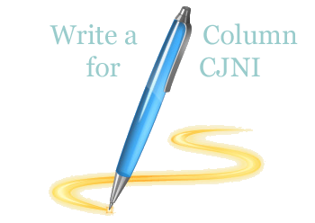 CJNI is seeking regular and occasional columnists

Volume 6 No 4 2011