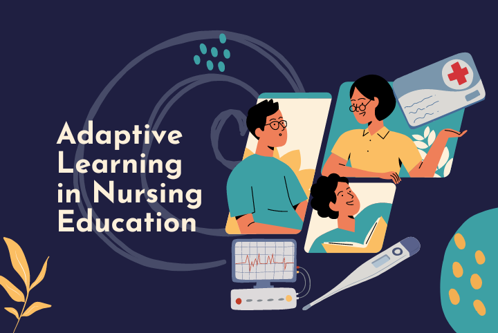 Adaptive Learning in Nursing Education